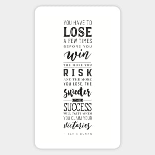 Elvis Duran Quote Magnet